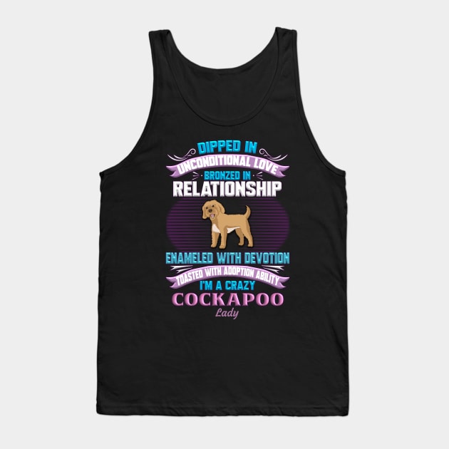 I'm A Crazy Cockapoo Lady - Gift For Cockapoo Owner Cockapoo, Lover Tank Top by HarrietsDogGifts